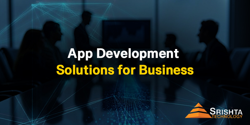 App development solutions for business in india